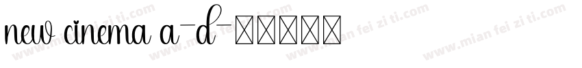 new cinema a-d字体转换